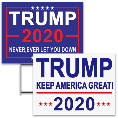 President Donald Trump 2020 Yard Sign, Keep America Great, Never Ever Let You Down Political Campaign Rally Lawn Sign, Double Sided Print,16 x 12 Inch - Show Your Republican Presidential Support