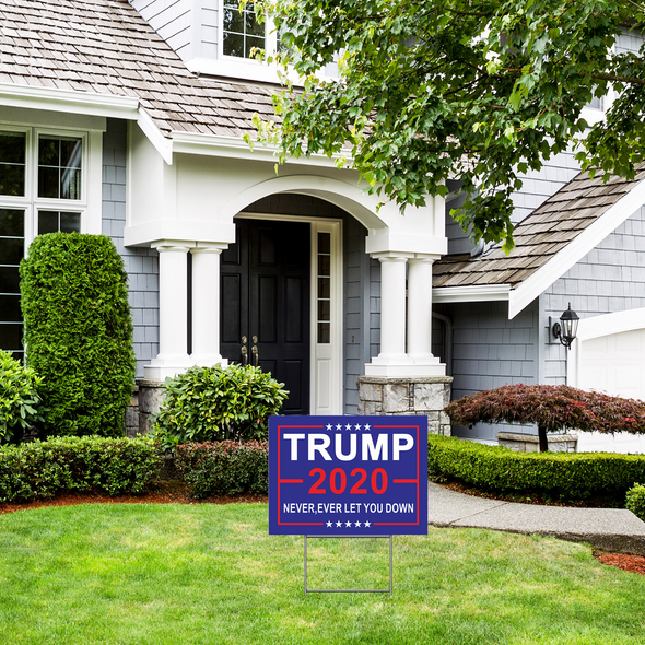 President Donald Trump 2020 Yard Sign, Keep America Great, Never Ever Let You Down Political Campaign Rally Lawn Sign, Double Sided Print,16 x 12 Inch - Show Your Republican Presidential Support