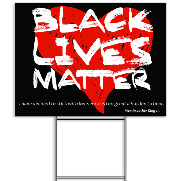 Black Lives Matter Yard Sign, 18x12 Inch We Believe Anti-Racism BLM Movement Martin Luther King Quote Political Lawn Sign, 2-Sided Weatherproof Corrugated Plastic with Metal H Stake for Patio Garden