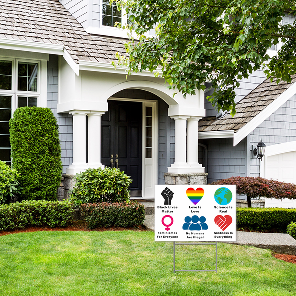 We Believe Yard Sign, Black Lives Matter Love is Love Scicence Real Feminism For Everyone No Human Are Illegal Kindness is Everything Lawn Sign, 2-Sided Print Corrugated Plastic with Metal H Stake