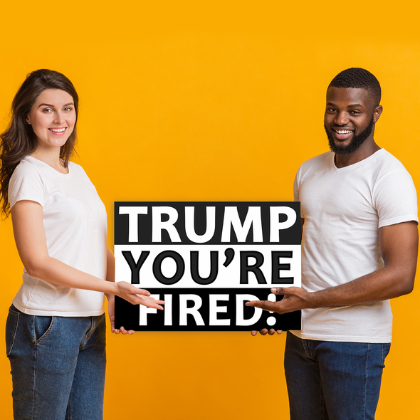 Trump You're Fired Yard Sign 18x12", Support Biden Harris President 2020 Election Black Lives Matter BLM Anti-racism Political Lawn Sign w/ Metal Stakes, 2-Sided Print Banner for Outdoors Patio Garden